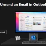 How to Unsend an Email in Outlook